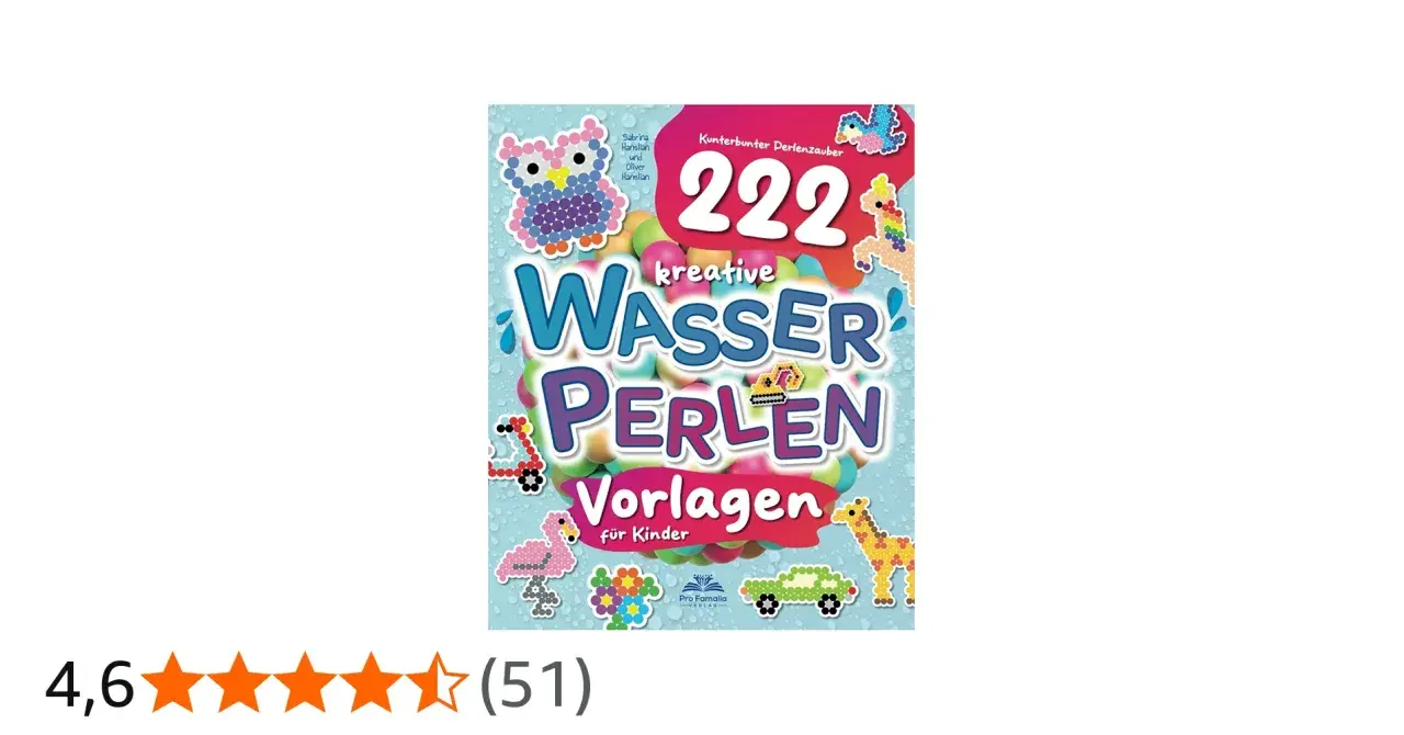 Buch mit 222 kreativen Wasserperlen Ideen für Kinder. Bunte Vorlagen für Eulen, Flamingos, Giraffen und mehr.